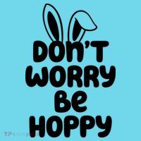 Don't Worry Be Hoppy Easter Bunny Holiday Button thumb 1