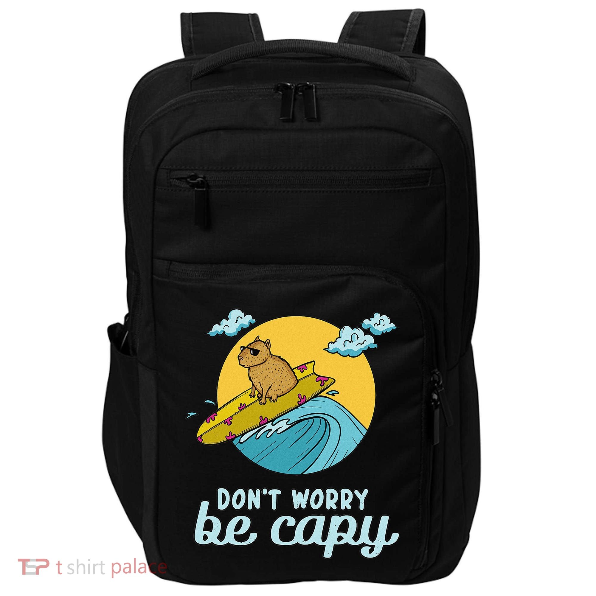 Don't Worry Be Capy Rodent South American Capybara Impact Tech Backpack