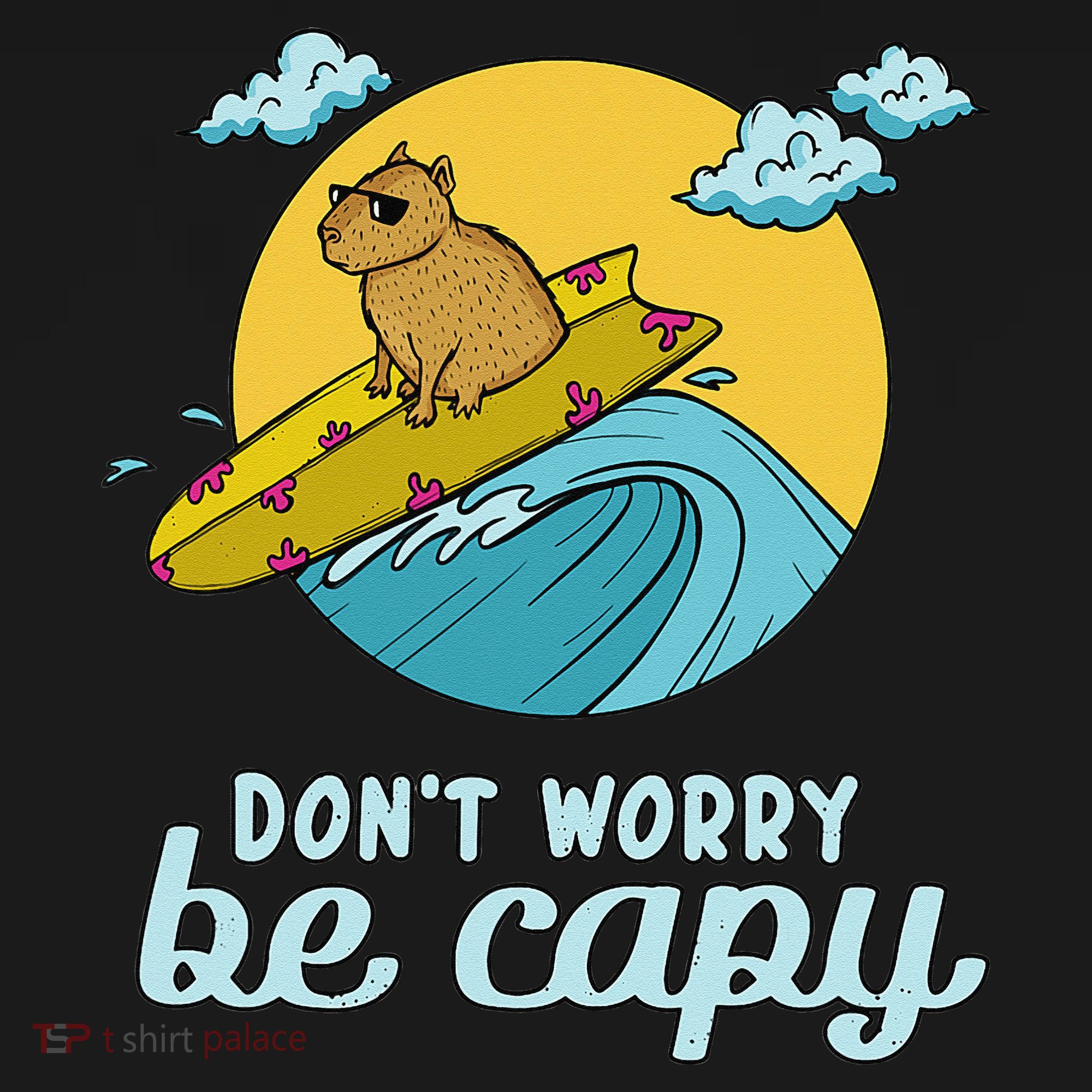 Don't Worry Be Capy Rodent South American Capybara Women's Hoodie