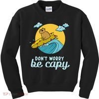 Don't Worry Be Capy Rodent South American Capybara Kids Sweatshirt thumb 0