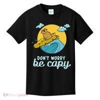 Don't Worry Be Capy Rodent South American Capybara Kids T-Shirt thumb 0