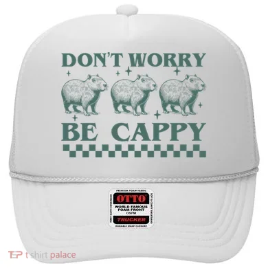 DonT Worry Be Cappy Funny Capybara Hat