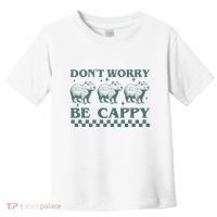 DonT Worry Be Cappy Funny Capybara Toddler T-Shirt thumb 0