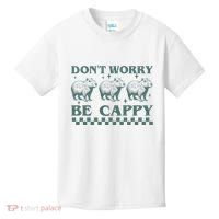DonT Worry Be Cappy Funny Capybara Kids T-Shirt thumb 0