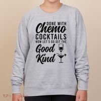 Done With Chemo Survivor Last Day Of Chemo End Of Chemo Women's Sweatshirt thumb 0