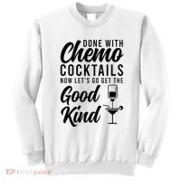 Done With Chemo Survivor Last Day Of Chemo End Of Chemo Sweatshirt thumb 0