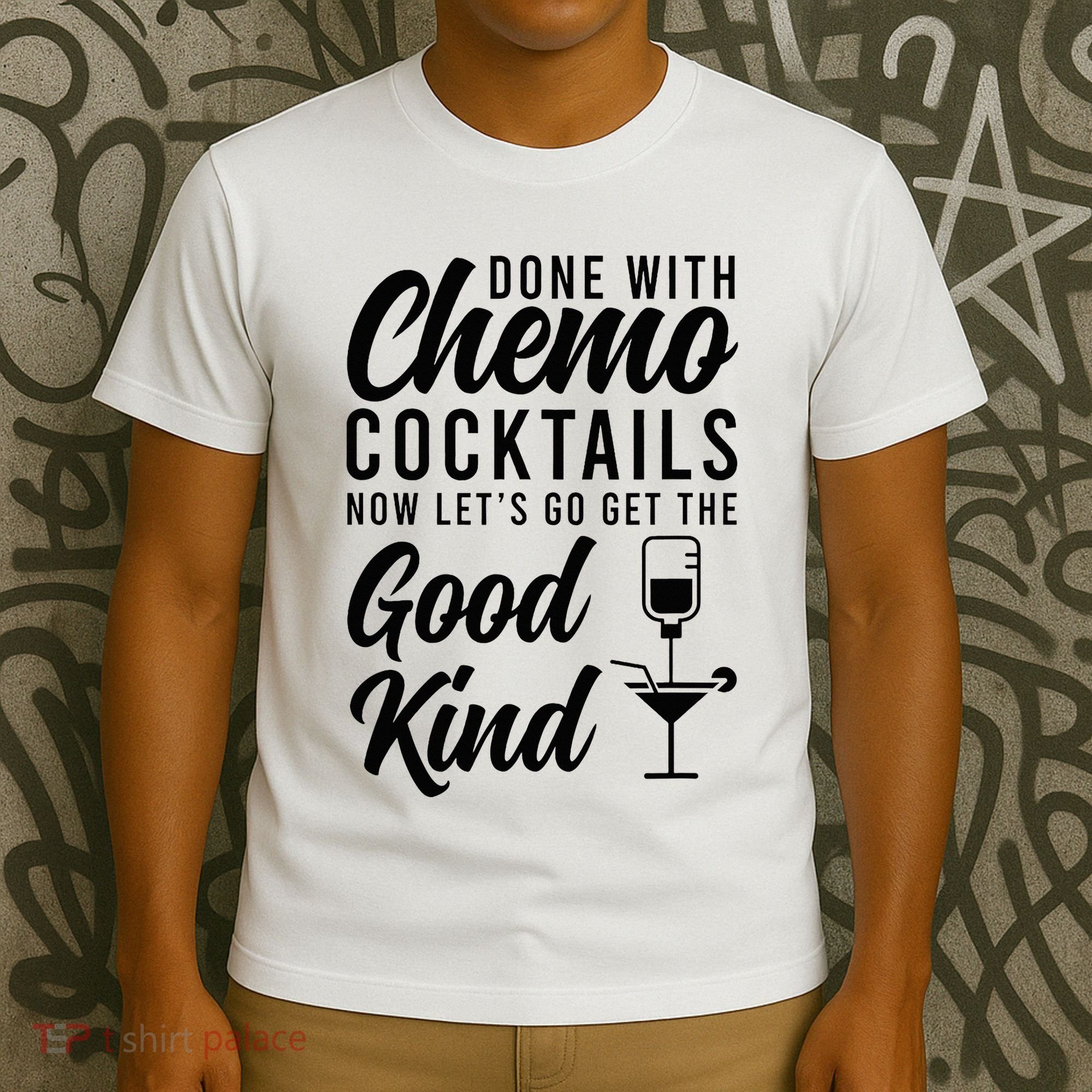 Done With Chemo Survivor Last Day Of Chemo End Of Chemo T-Shirt