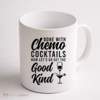 Done With Chemo Survivor Last Day Of Chemo End Of Chemo Coffee Mug thumb 1