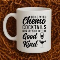 Done With Chemo Survivor Last Day Of Chemo End Of Chemo Coffee Mug thumb 2