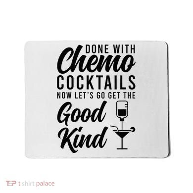 Done With Chemo Survivor Last Day Of Chemo End Of Chemo Mousepad