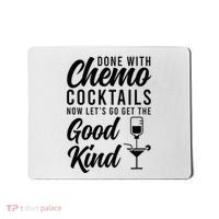 Done With Chemo Survivor Last Day Of Chemo End Of Chemo Mousepad thumb 0