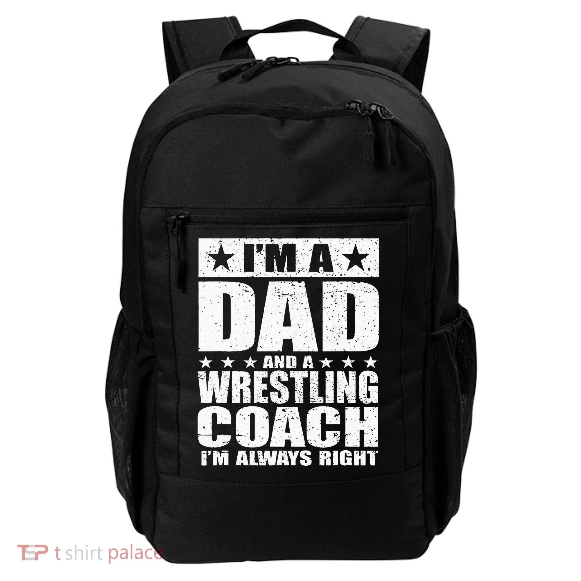 Dad Wrestling Coach Coaches Fathers Day Gift Backpack