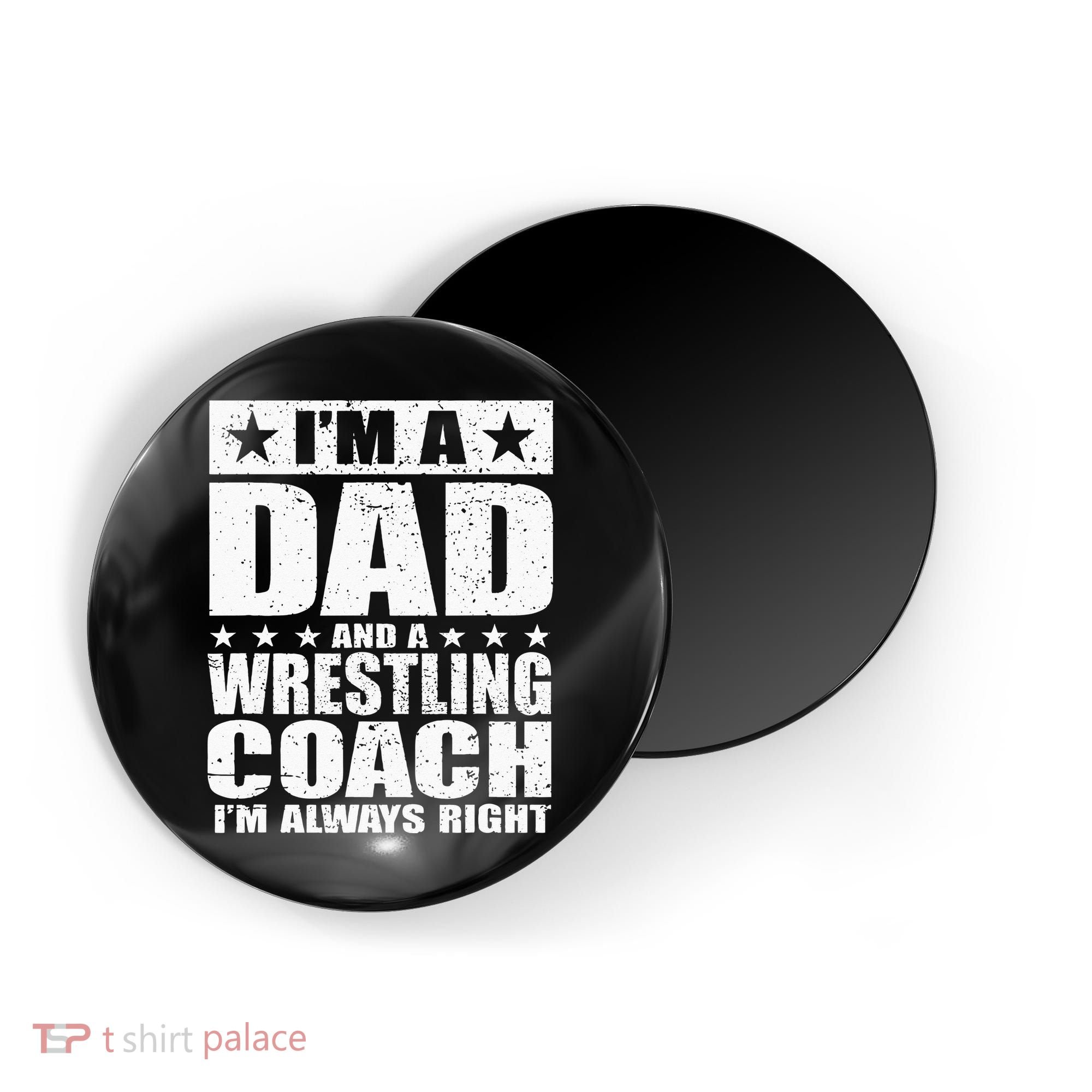 Dad Wrestling Coach Coaches Fathers Day Gift Magnet