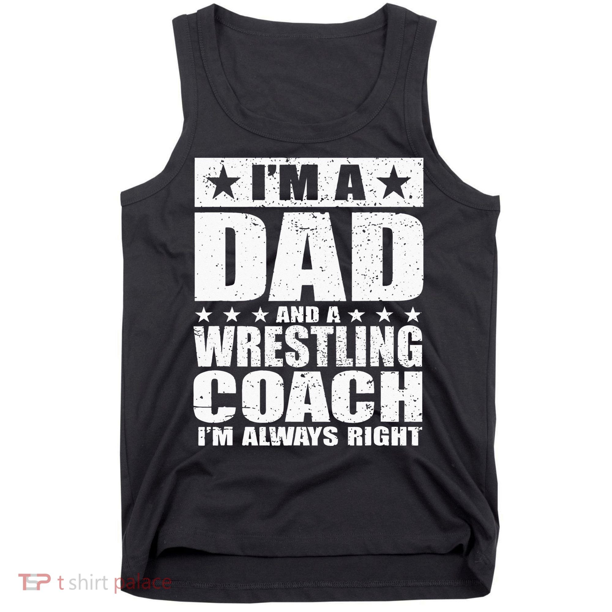 Dad Wrestling Coach Coaches Fathers Day Gift Tank Top