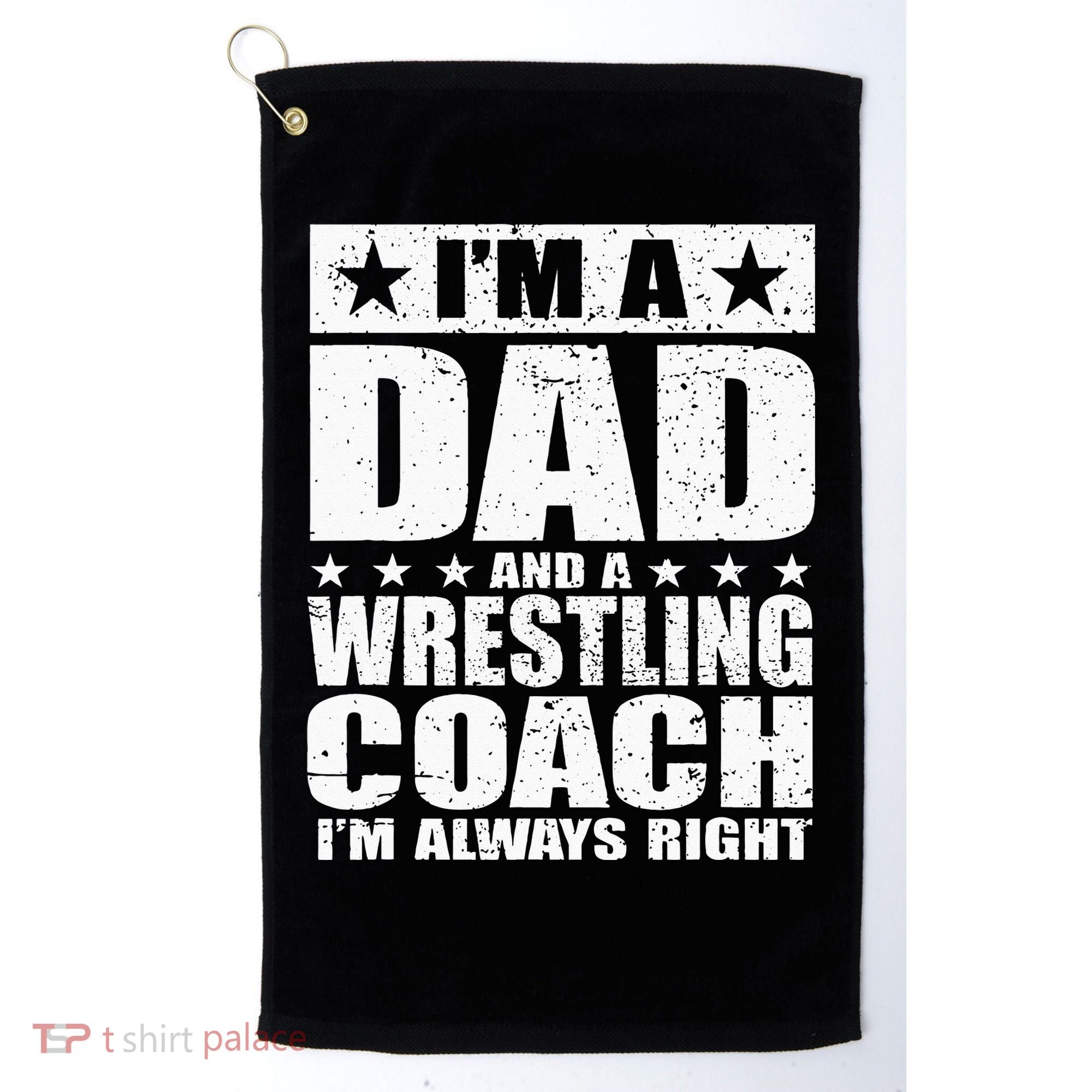 Dad Wrestling Coach Coaches Fathers Day Gift Golf Towel