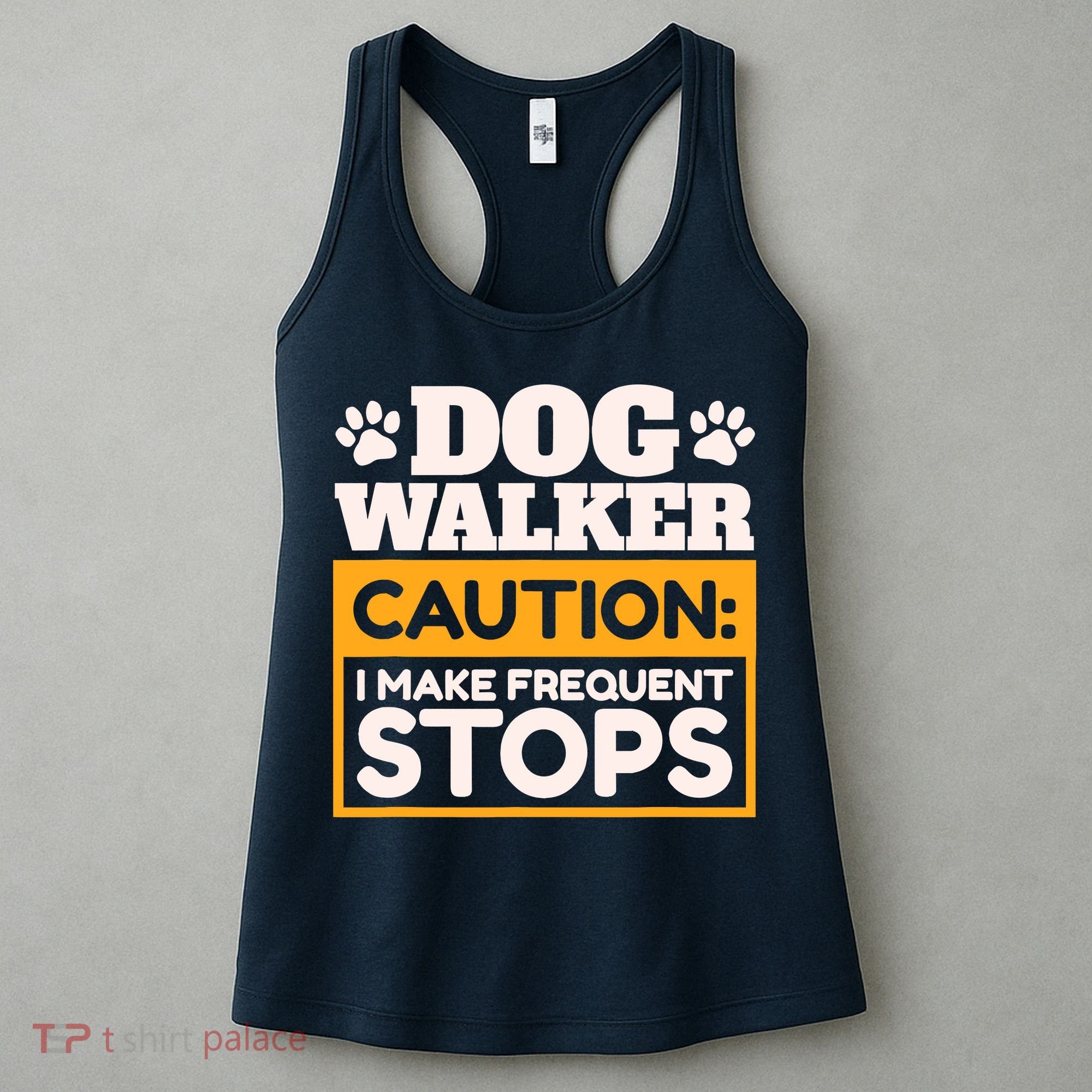 Dog Walker Caution I Make Frequent Stops Funny Dog Walking Women's Tank Top