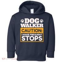 Dog Walker Caution I Make Frequent Stops Funny Dog Walking Toddler Hoodie thumb 0