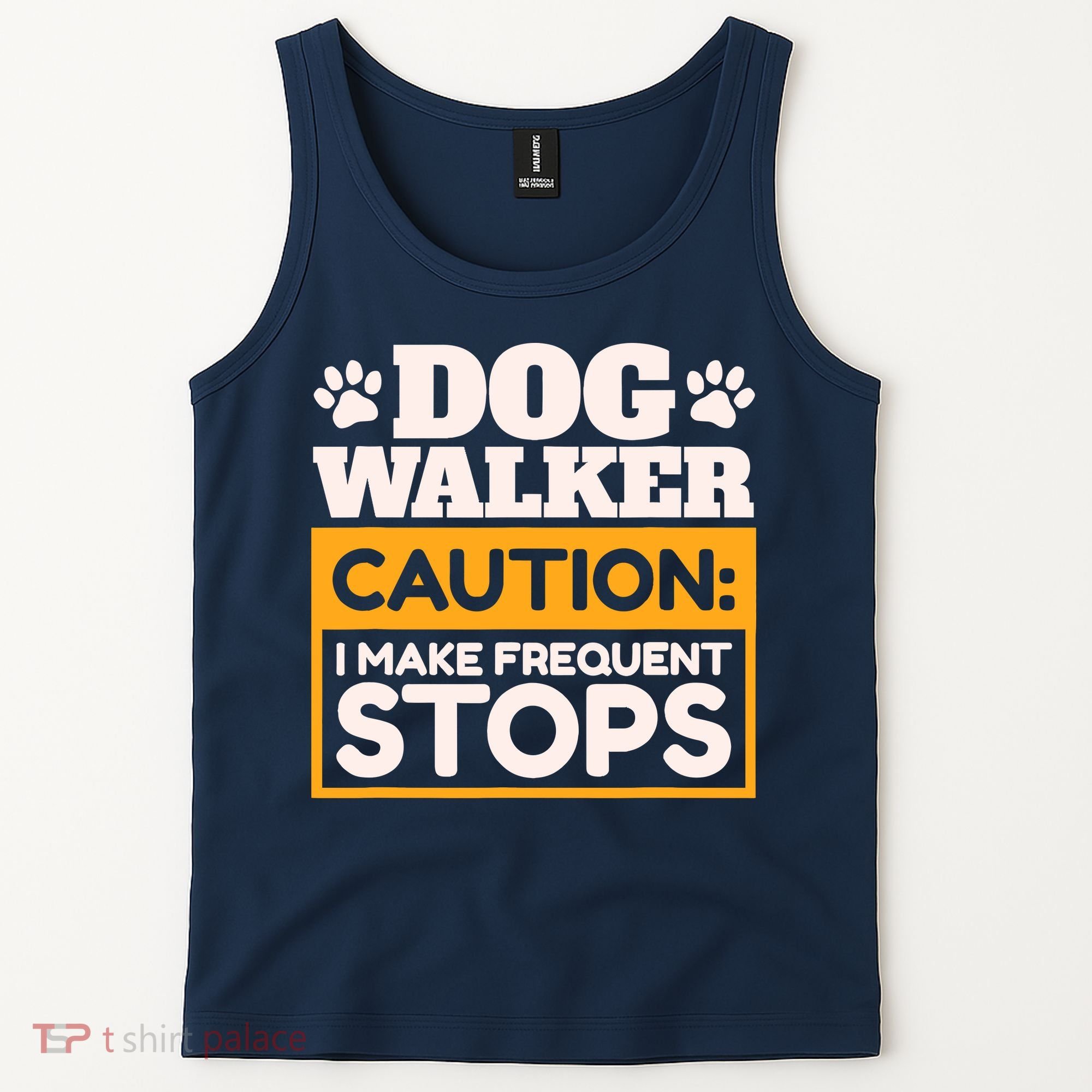 Dog Walker Caution I Make Frequent Stops Funny Dog Walking Tank Top