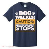 Dog Walker Caution I Make Frequent Stops Funny Dog Walking Kids T-Shirt thumb 0