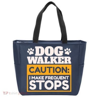Dog Walker Caution I Make Frequent Stops Funny Dog Walking Tote Bag