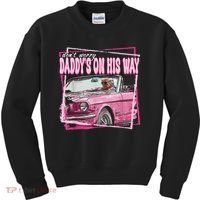 Dont Worry Daddys On His Way Funny Trump In Pink Car 2024 Kids Sweatshirt thumb 0