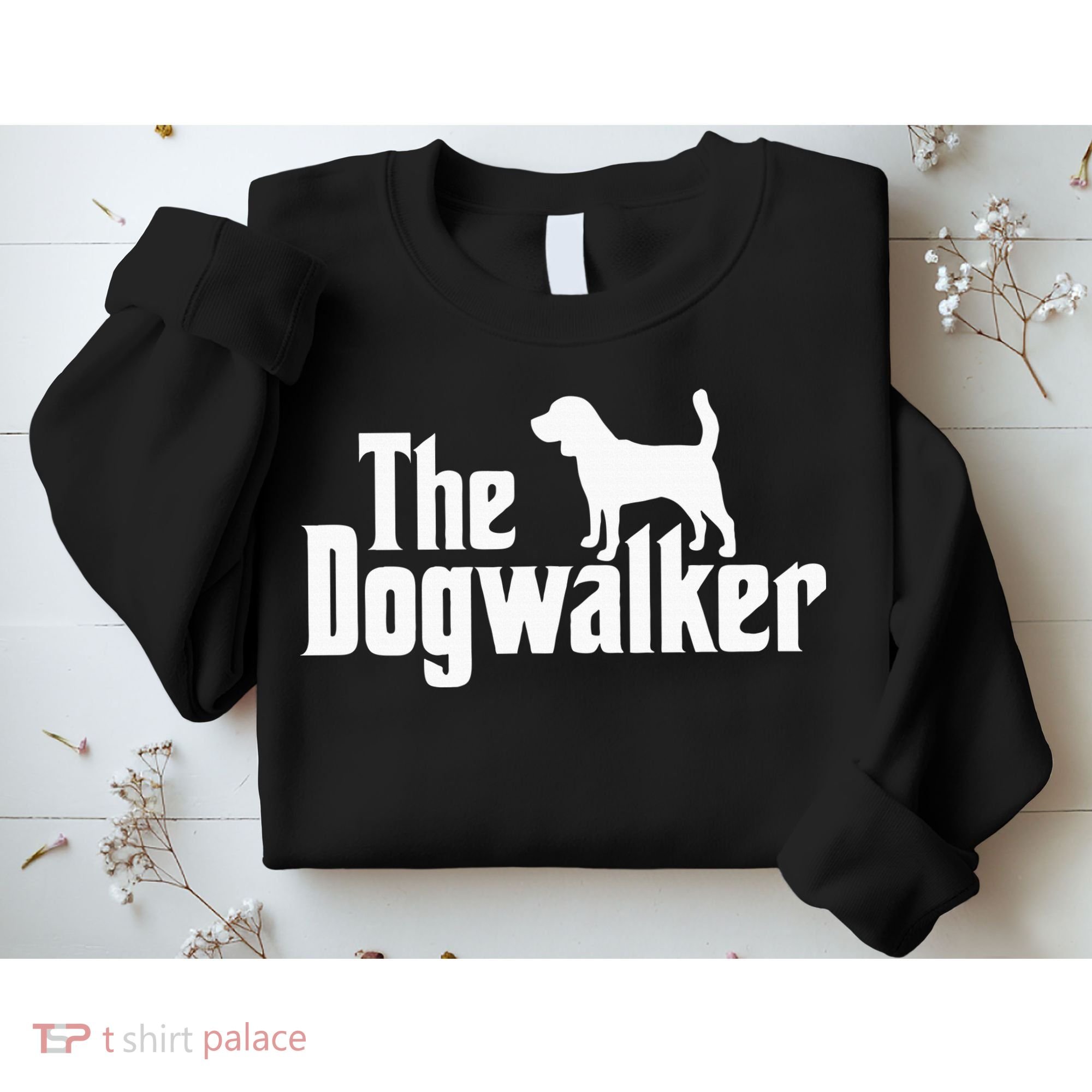 Dog Walker Dog Lover The Dogwalker Professional Dog Walkers Sweatshirt