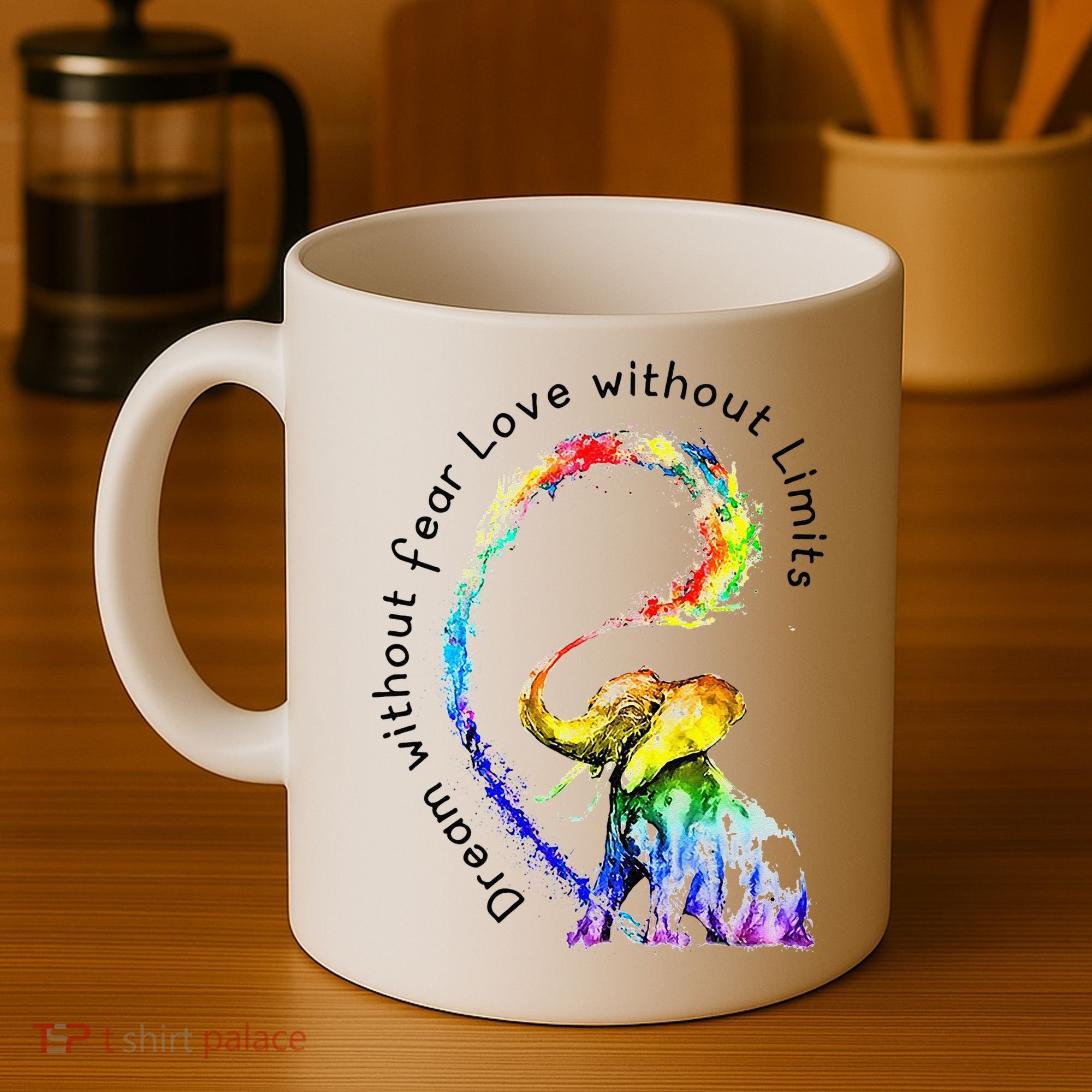 Dream Without Fear Love Without Limits Elephant LGBT Coffee Mug