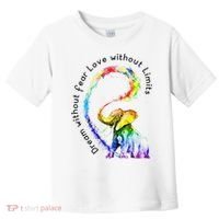 Dream Without Fear Love Without Limits Elephant LGBT Toddler T-Shirt thumb 0