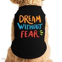 Dream Without Fear Inspirational Meme Doggie Tank thumb 0