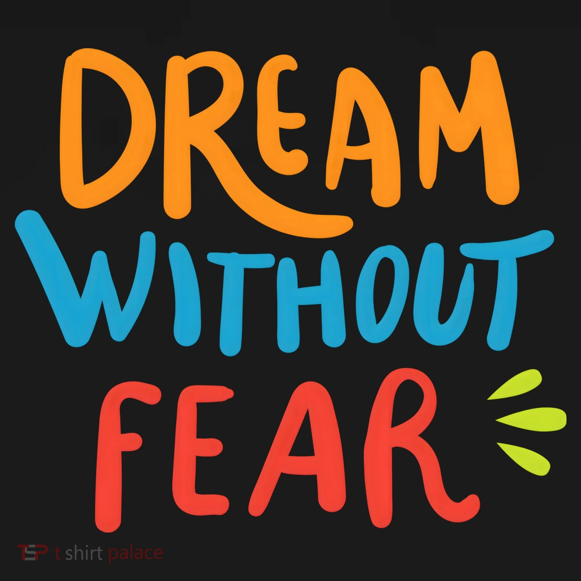 Dream Without Fear Inspirational Meme Doggie Tank