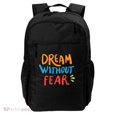 Dream Without Fear Inspirational Meme Backpack