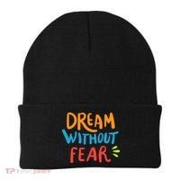Dream Without Fear Inspirational Meme Beanie thumb 0