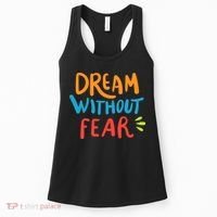 Dream Without Fear Inspirational Meme Women's Tank Top thumb 0