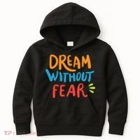 Dream Without Fear Inspirational Meme Kids Hoodie thumb 0