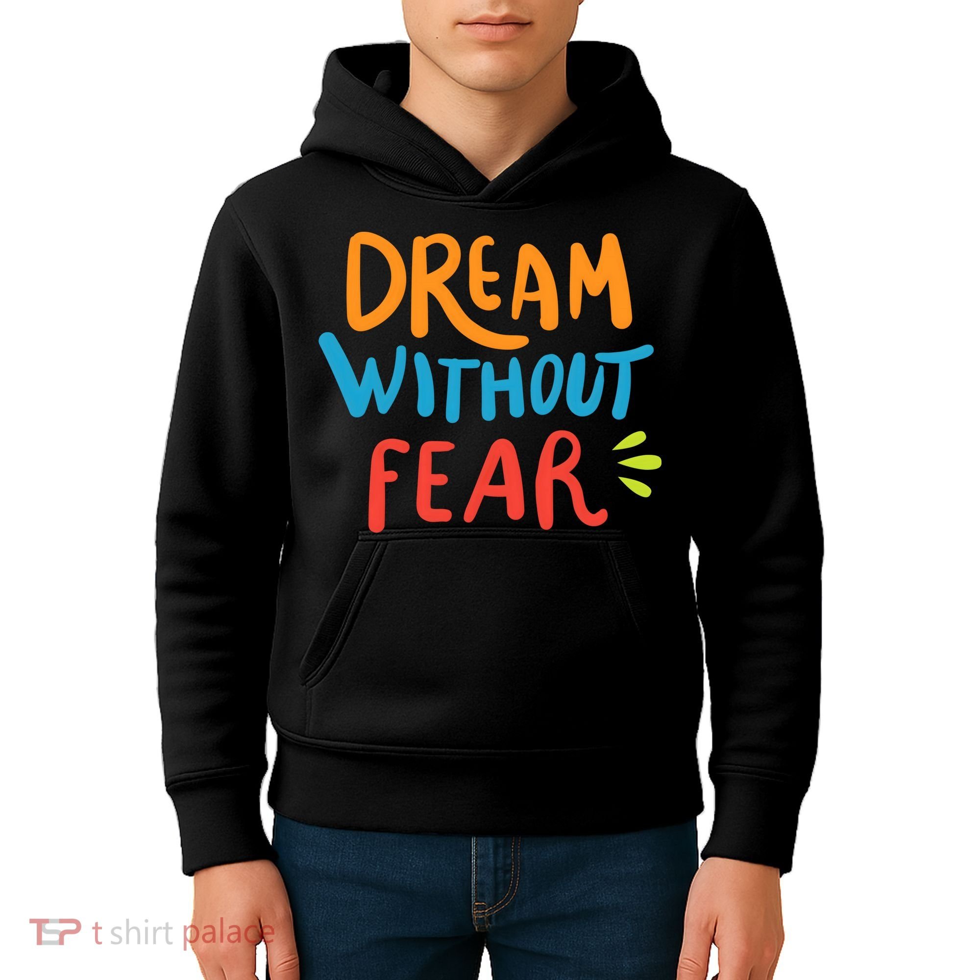 Dream Without Fear Inspirational Meme Kids Hoodie