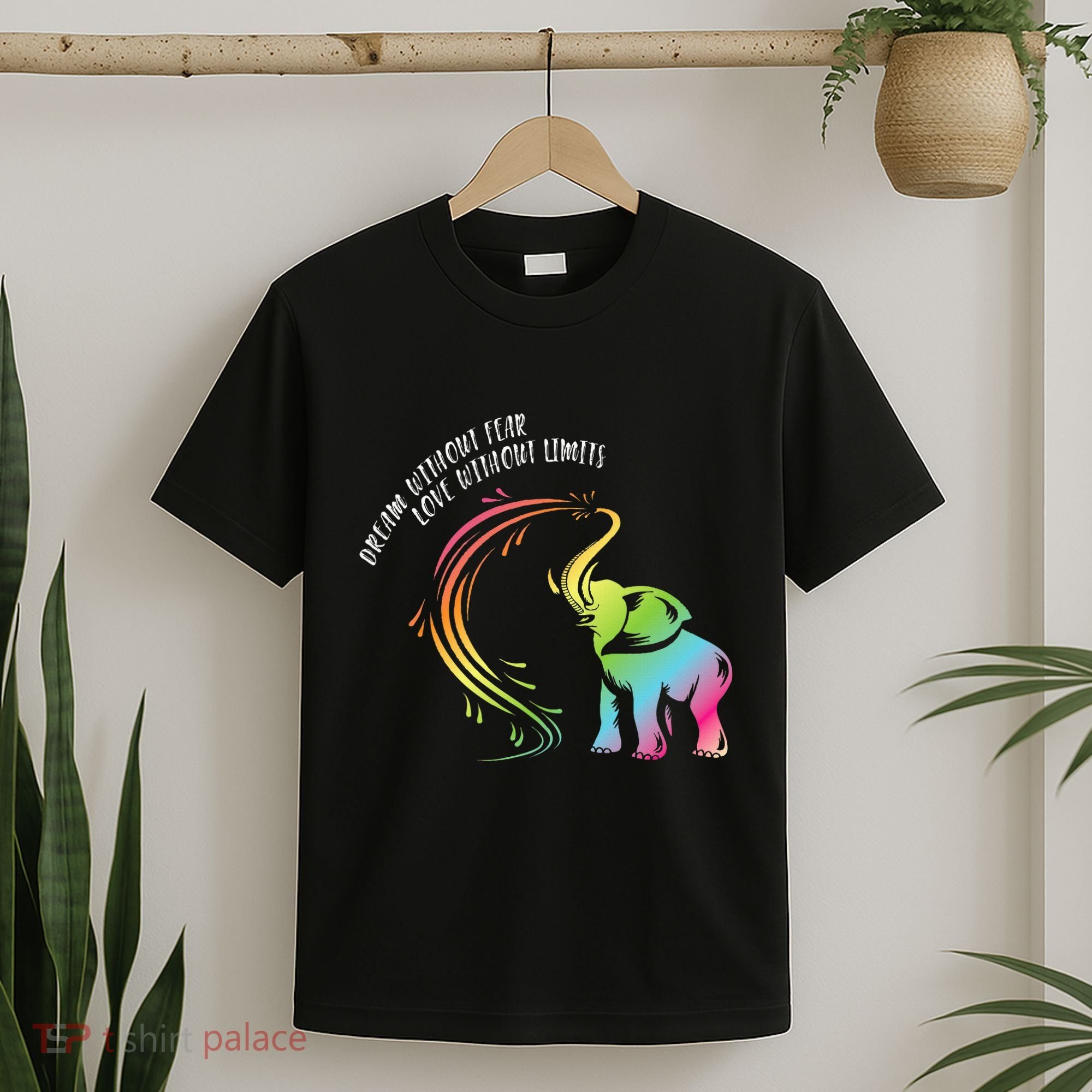 Dream Without Fear Love Without Limits Colorful Elephant T-Shirt