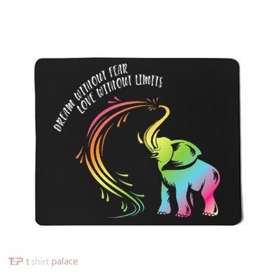 Dream Without Fear Love Without Limits Colorful Elephant Mousepad