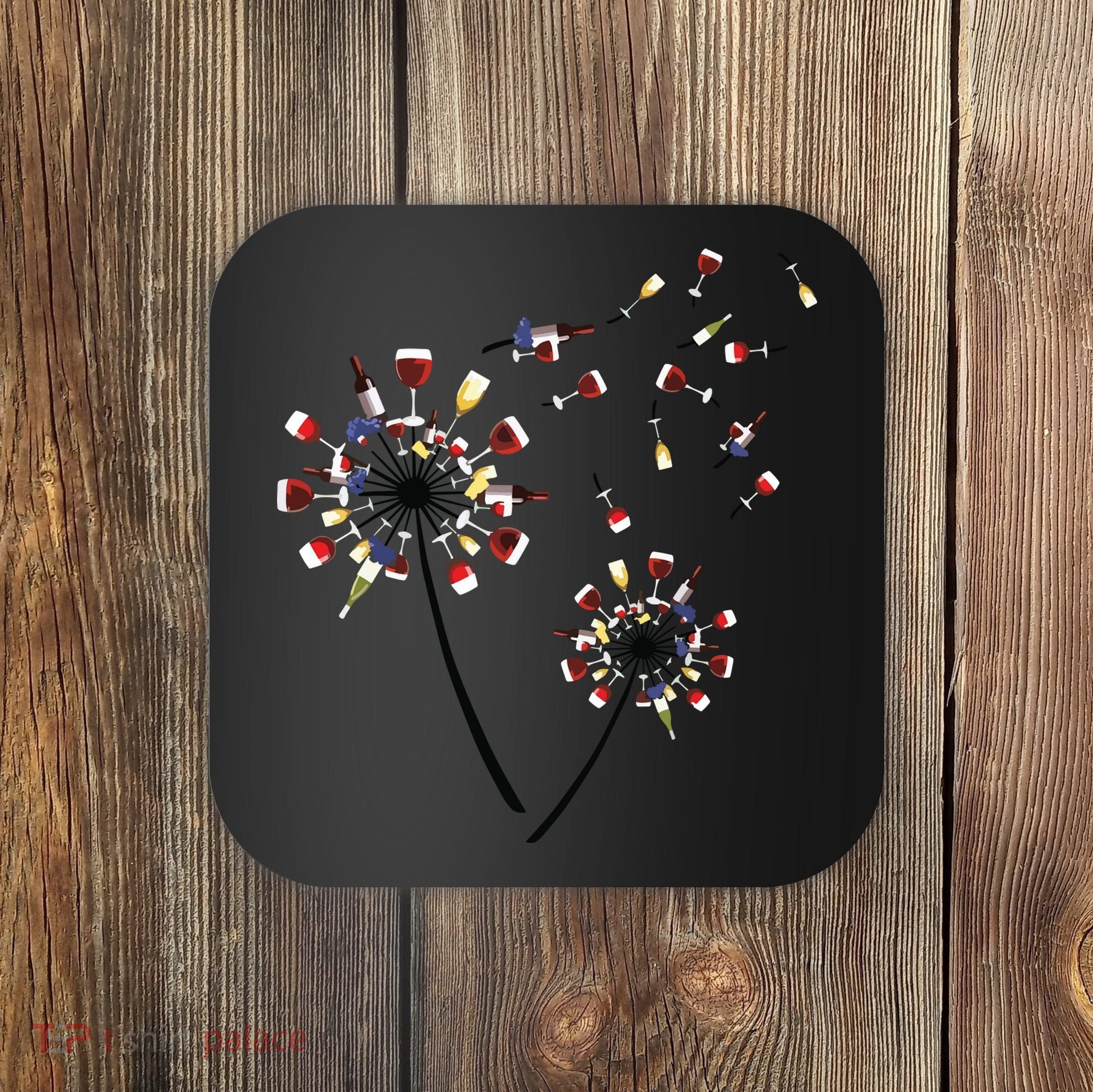 Dandelion Wine Glass Love Wine Drinking Gift Wine Lover Coaster