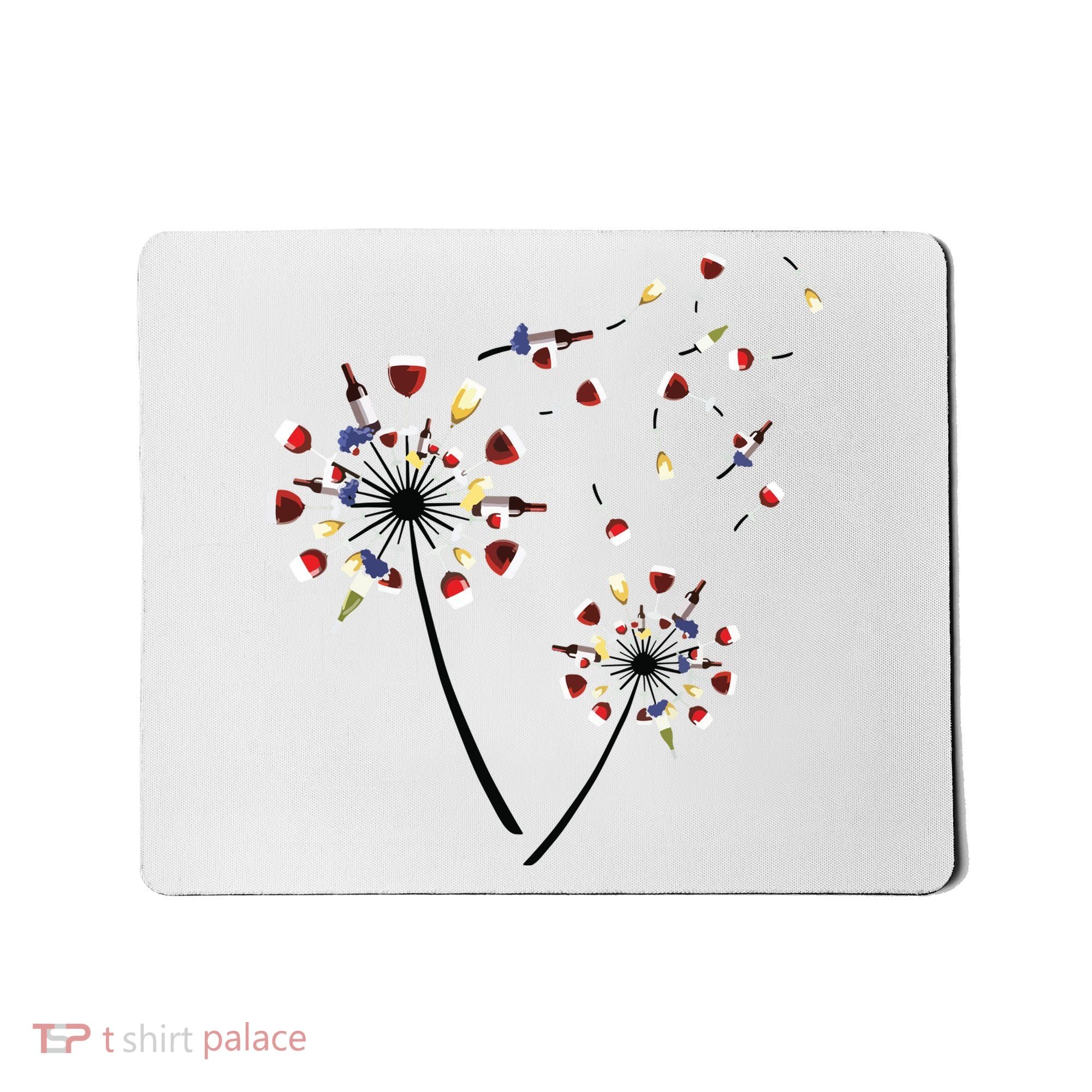 Dandelion Wine Glass Love Wine Drinking Gift Wine Lover Mousepad