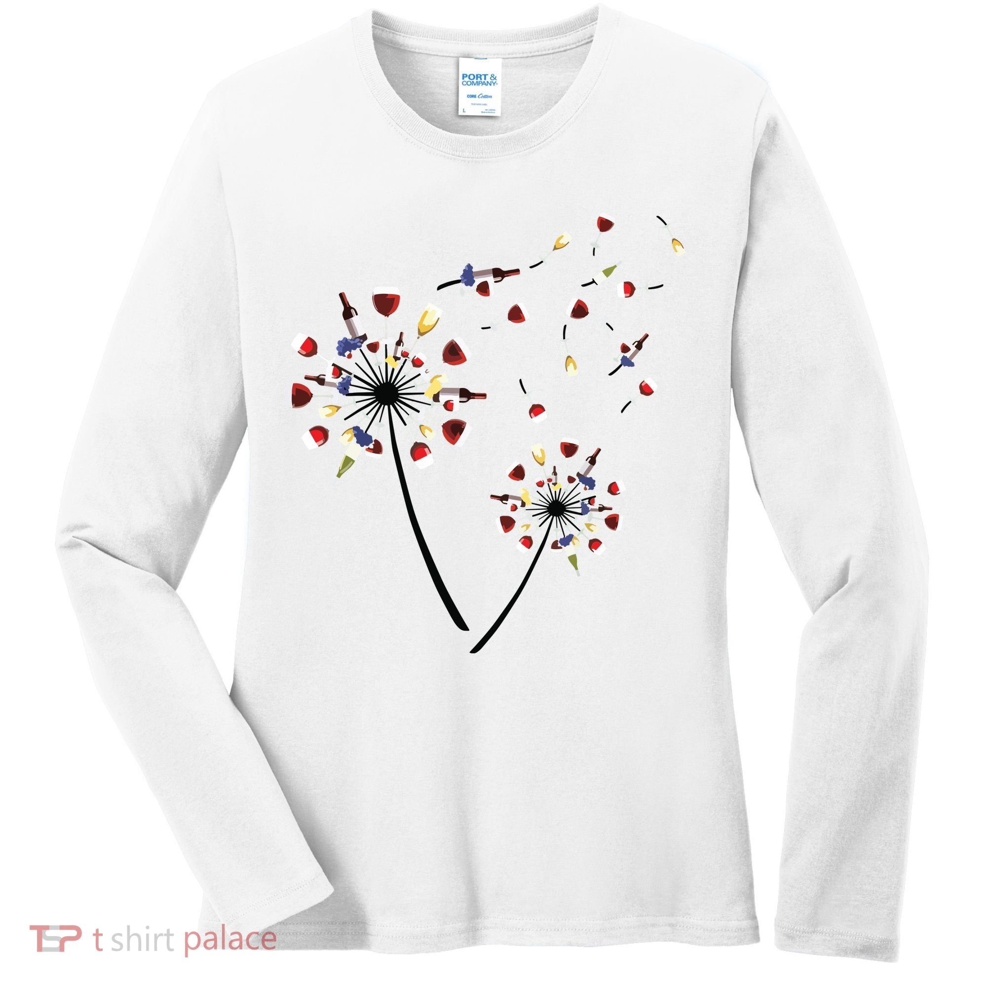 Dandelion Wine Glass Love Wine Drinking Gift Wine Lover Women's Long Sleeve Shirt