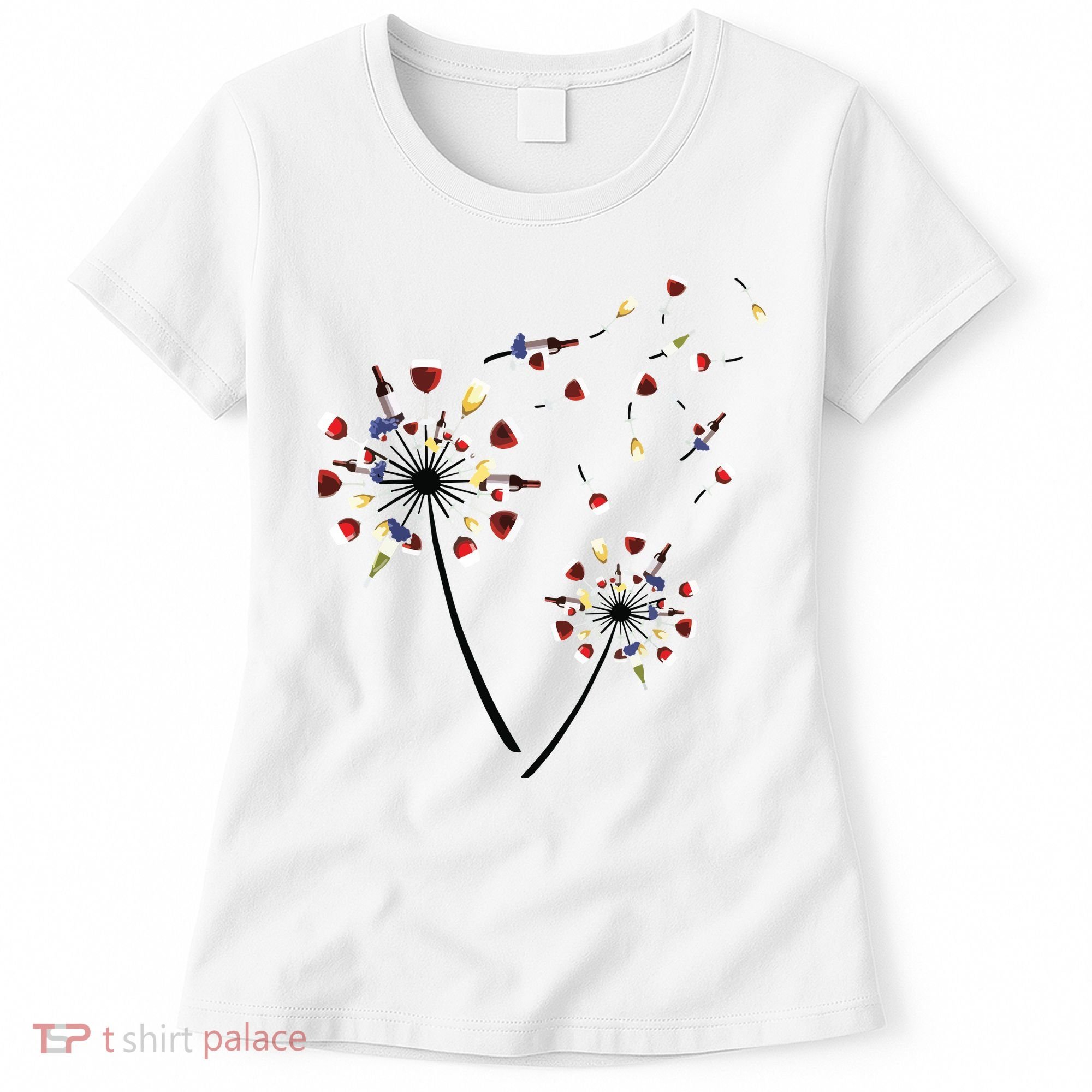 Dandelion Wine Glass Love Wine Drinking Gift Wine Lover Women's T-Shirt