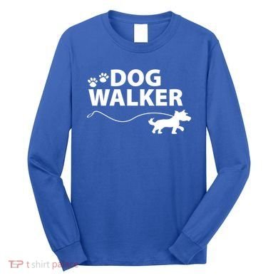 Dog Walker Gift Long Sleeve Shirt