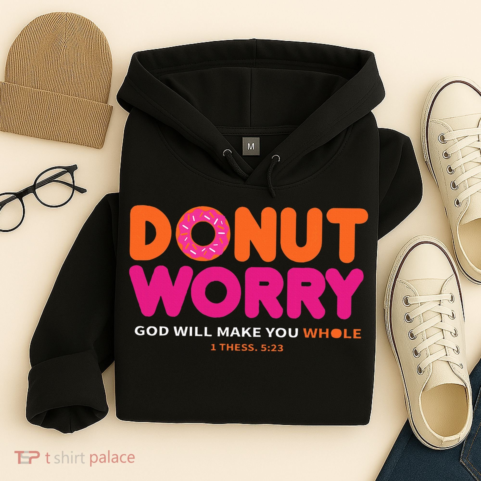 Donut Worry God Will Make You Whole Hoodie