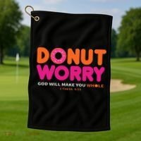 Donut Worry God Will Make You Whole Golf Towel thumb 1