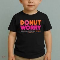 Donut Worry God Will Make You Whole Toddler T-Shirt thumb 2