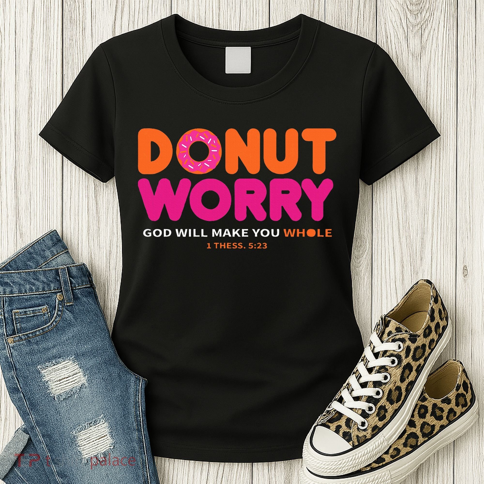 Donut Worry God Will Make You Whole Women's T-Shirt
