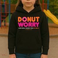 Donut Worry God Will Make You Whole Kids Hoodie thumb 3