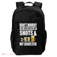 Don't Worry Had Both My Shots And Booster Funny Backpack thumb 0