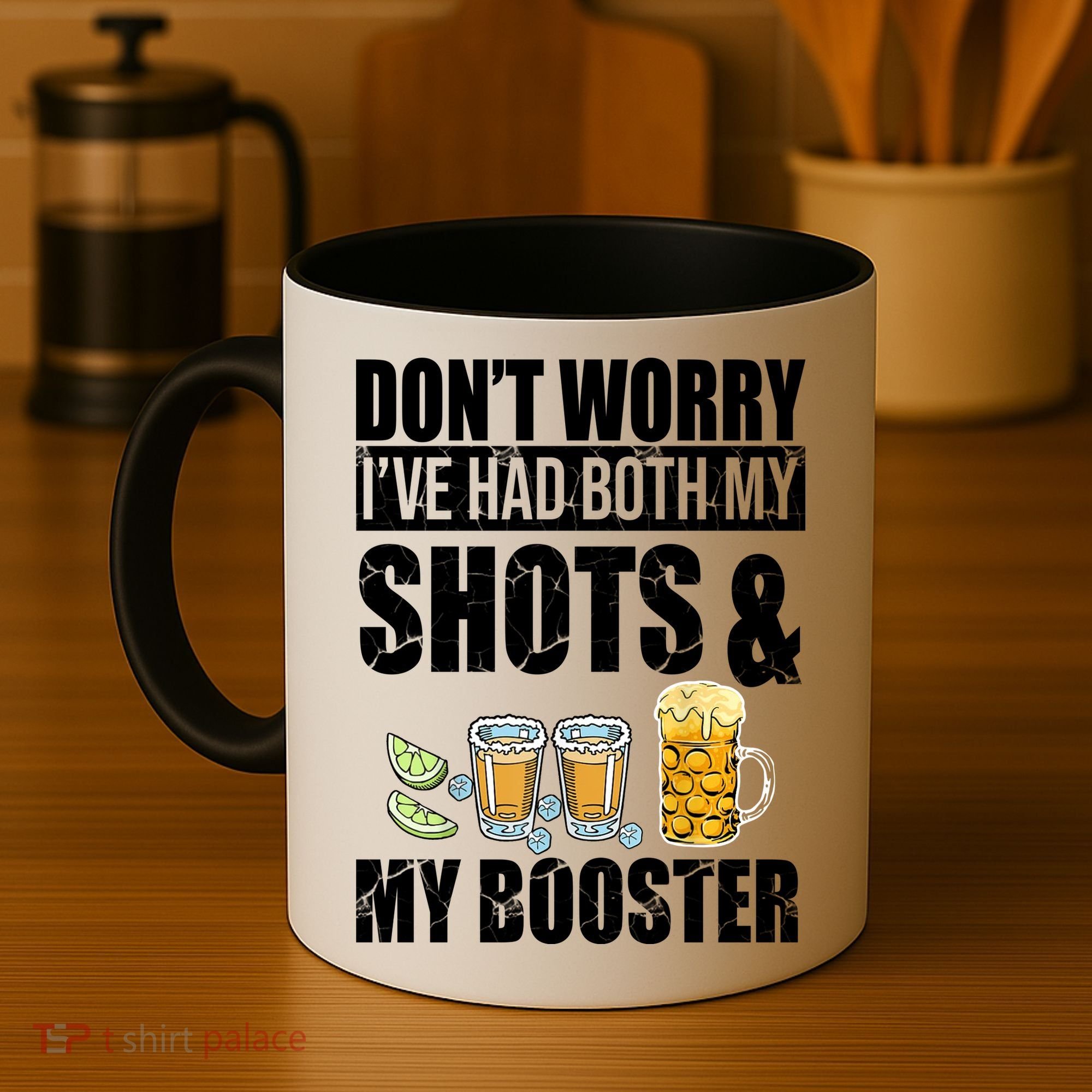 Don't Worry Had Both My Shots And Booster Funny Coffee Mug