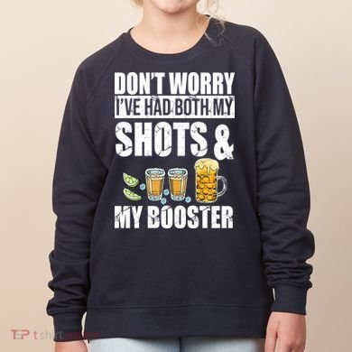 Don't Worry Had Both My Shots And Booster Funny Women's Sweatshirt